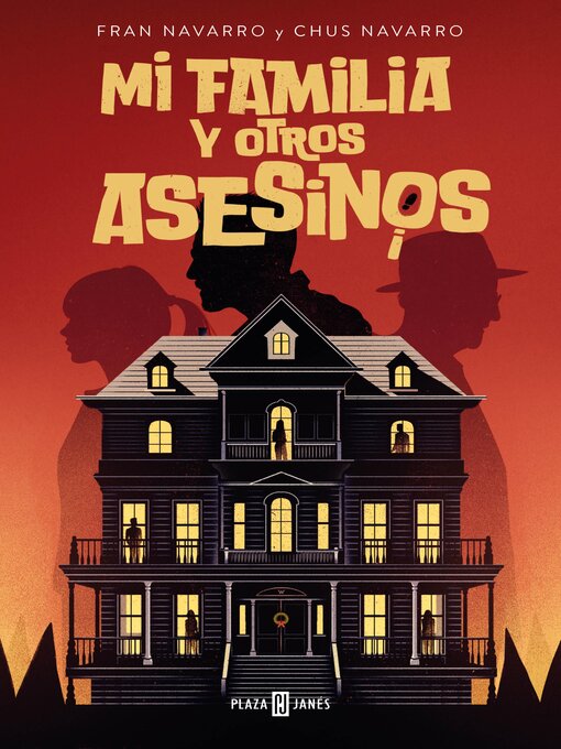 Title details for Mi familia y otros asesinos by Fran Navarro - Available